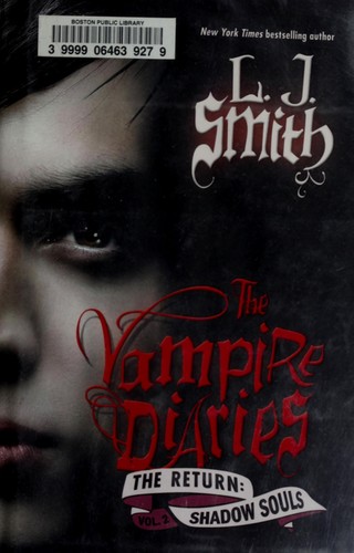 L. J. Smith: Shadow souls (2010, HarperTeen)