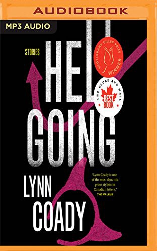 Lynn Coady, Andi Arndt: Hellgoing (AudiobookFormat, 2017, Audible Studios on Brilliance Audio, Audible Studios on Brilliance)