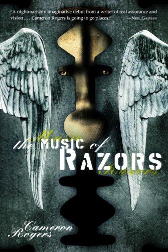 Cameron Rogers, Cameron Rogers: The Music of Razors (Paperback, 2007, Del Rey)