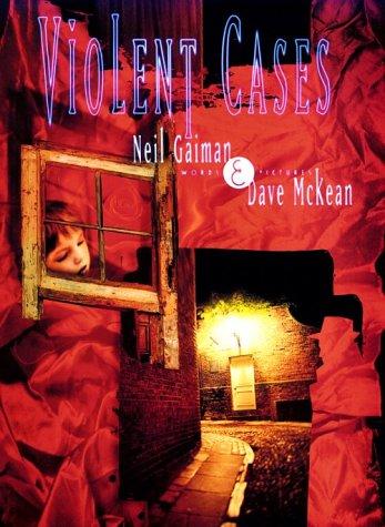 Neil Gaiman, Dave McKean: Violent Cases (1998, Kitchen Sink Press)
