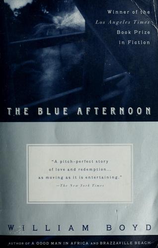 William Boyd: The blue afternoon (1997, Vintage International)
