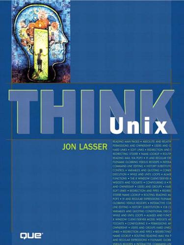 Jon Lasser: Think UNIX (EBook, 2003, Pearson Education)
