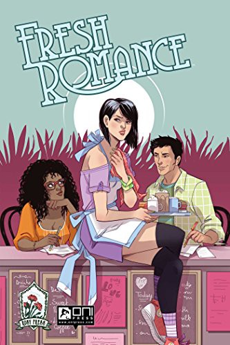 Kate Leth, Marguerite Bennett, Sarah Kuhn: Fresh Romance volume 1 (Paperback, 2016, Oni Press)