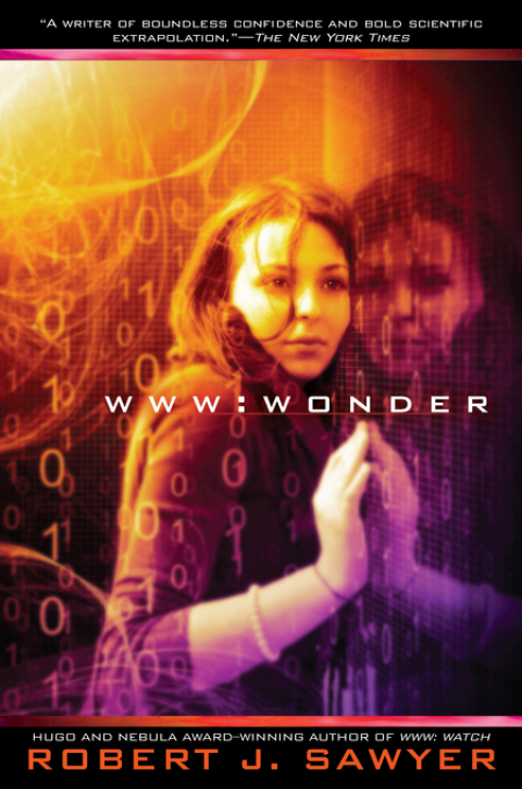Robert J. Sawyer (non valido): WWW: Wonder (Hardcover, 2011, Ace Books)