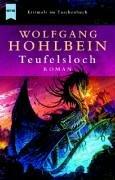 Wolfgang Hohlbein: Das Teufelsloch. (Paperback, German language, 2002, Heyne)
