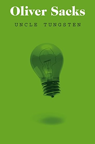 Oliver Sacks: Uncle Tungsten (Paperback, 2011, Picador USA)