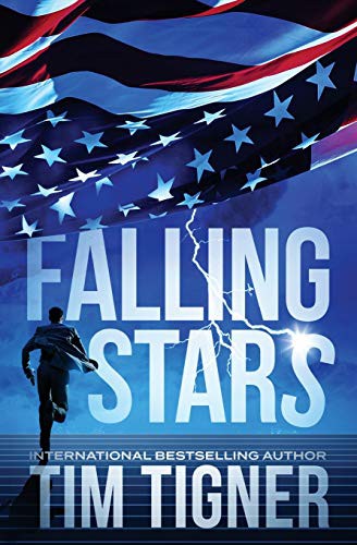 Tim Tigner: Falling Stars (Paperback, 2017, CreateSpace Independent Publishing Platform)