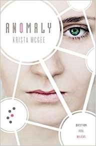 Krista McGee: Anomaly (Paperback, 2013, Thomas Nelson)
