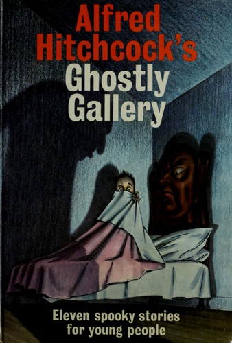 Alfred Hitchcock: Ghostly Gallery (1962, Random House)