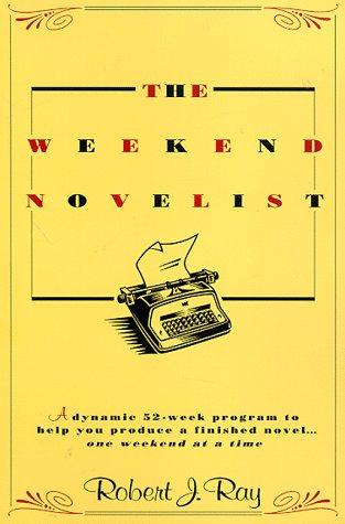 Robert J. Ray: The weekend novelist (1994, Dell Pub.)