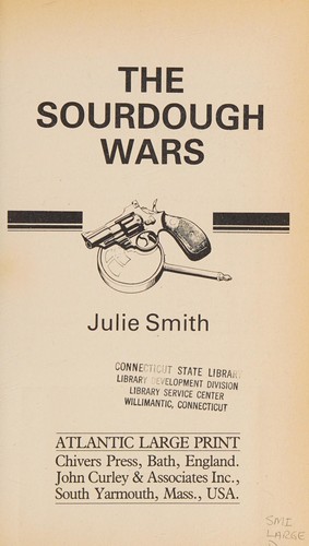 Julie Smith: The sourdough wars (1986, Chivers Press, J. Curley)
