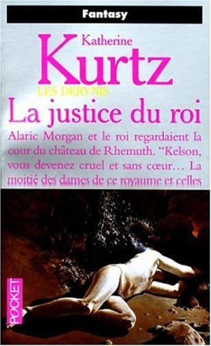 Katherine Kurtz: La justice du roi (1999, Pocket)