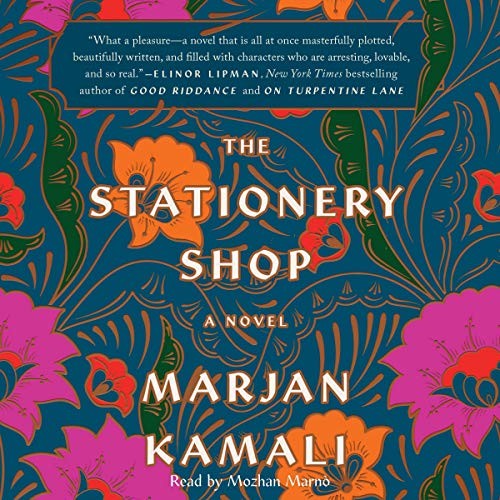 Marjan Kamali: The Stationery Shop (AudiobookFormat, 2019, Simon & Schuster Audio and Blackstone Audio)
