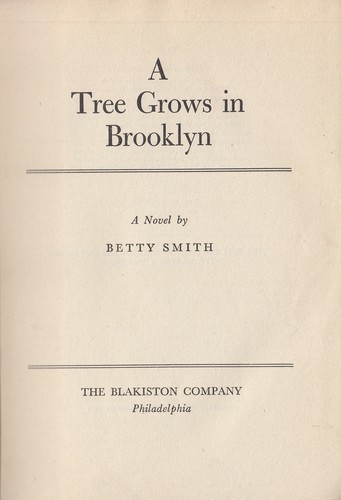 Betty Smith: A Tree Grows in Brooklyn (Hardcover, 1943, The Blakiston Company)