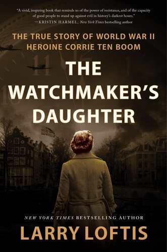 Larry Loftis: Watchmaker's Daughter (2023, HarperCollins Publishers)