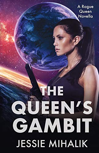 TBD, Jessie Mihalik: The Queen's Gambit (Paperback, 2018, Nancy Yost Literary Agency, INC)