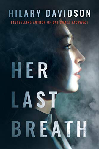 Hilary Davidson: Her Last Breath (Paperback, 2021, Thomas & Mercer)