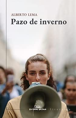Alberto Lema: Pazo de inverno (Paperback, Editorial Galaxia, S.A.)