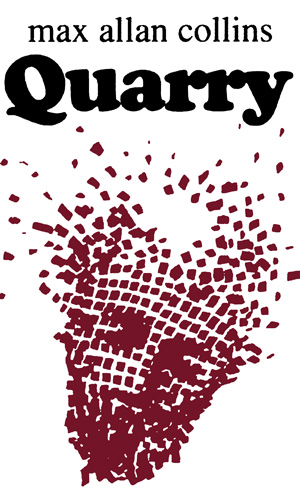 Max Allan Collins: Quarry (2015, Hard Case Crime)