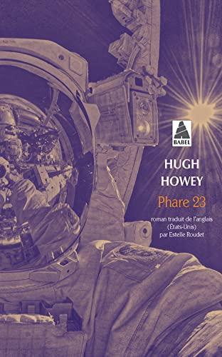 Hugh Howey: Phare 23 (French language, 2018)