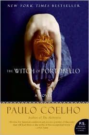 Paulo Coelho: The Witch of Portobello (2007, Harper Perennial)