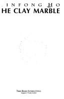 Minfong Ho: The clay marble (1992, Times Books International)