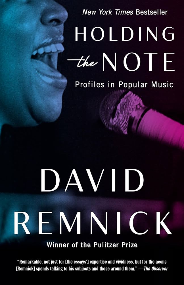 David Remnick: Holding the Note (2023, Knopf Doubleday Publishing Group, Knopf)