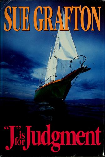 Sue Grafton: "J" is for judgment (1993, H. Holt)