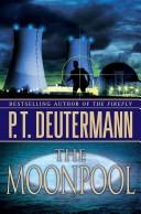 Peter T. Deutermann: The Moonpool (Hardcover, 2008, St. Martin's Press)