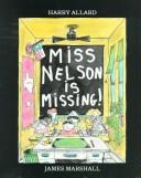 Harry Allard: Miss Nelson is missing! (1980, Educational Products)