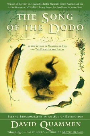 David Quammen: The Song of the Dodo (1997, Scribner)