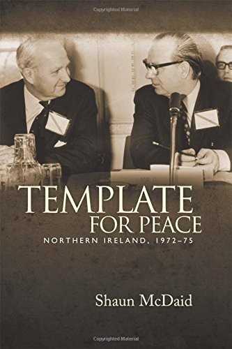 Shaun McDaid: Template for peace (Hardcover, 2013, Manchester University Press)