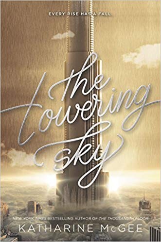 Katharine McGee: The towering sky (2018, HarperCollins Publishers)