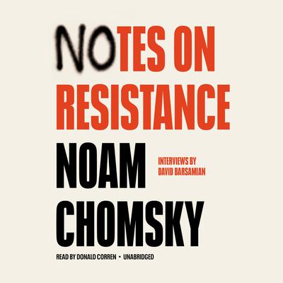 Noam Chomsky(duplicate), David Barsamian: Notes on Resistance (2022, Haymarket Books)