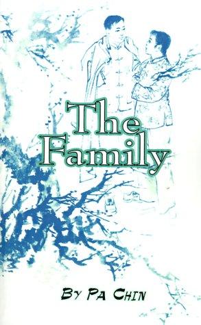 Pa Chin: The Family (Paperback, 2001, University Press of the Pacific)