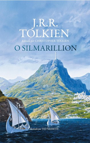 J. R. R. Tolkien, Christopher Tolkien(duplicate), Ted Nasmith, Christopher Tolkien: O Silmarillion (Portuguese language, HarperCollins Brasil)