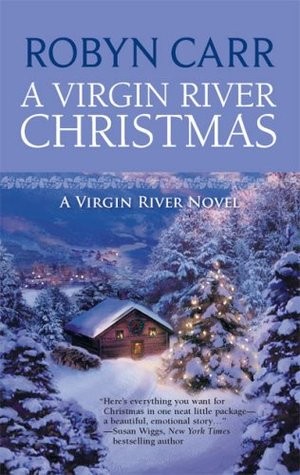 Robyn Carr: A Virgin River Christmas (Paperback, 2008, MIRA)