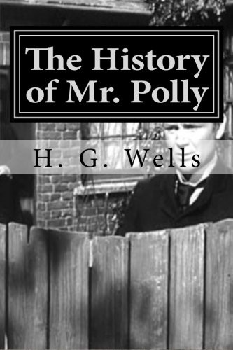H. G. Wells, Hollybook: The History of Mr. Polly (Paperback, Hollybook)