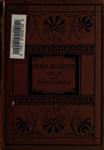 Thomas Carlyle: The  French Revolution (1857, Chapman and Hall)