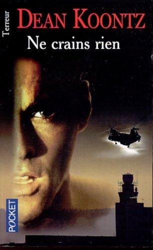 Dean Koontz: Ne crains rien (Paperback, 2002, Pocket)