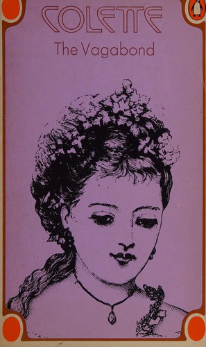 Colette: The Vagabond (Paperback, 1972, Penguin Books Ltd)