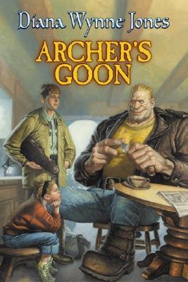 Diana Wynne Jones: Archer's Goon (1984, Greenwillow Books)