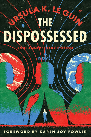 Ursula K. Le Guin, Ursula K. Le Guin: The Dispossessed (50th Anniversary Edition) (EBook, 2024, Harper Collins)