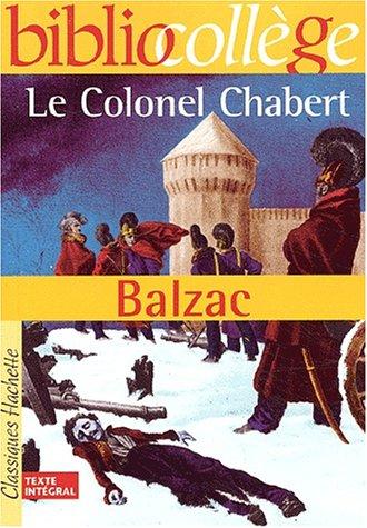 Honoré de Balzac: Le Colonel Chabert (French language, 2002, Hachette)