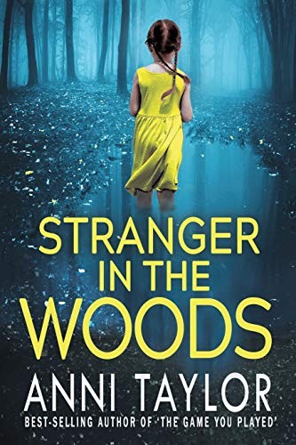 Anni Taylor: Stranger in the Woods (Paperback, 2018, Bookish Coast)