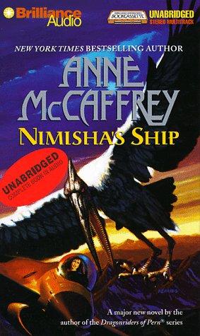 Anne McCaffrey: Nimisha's Ship (Bookcassette(r) Edition) (AudiobookFormat, 1999, Bookcassette)