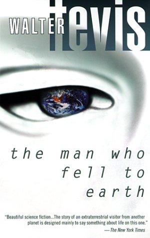 Walter Tevis: The man who fell to earth (1999, Bloomsbury Publishing)