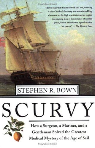 Stephen Bown: Scurvy (Paperback, 2005, St. Martin's Griffin)