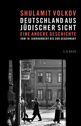 Shulamit Volkov: Deutschland aus jüdischer Sicht (Hardcover, 2022, C. H. Beck)
