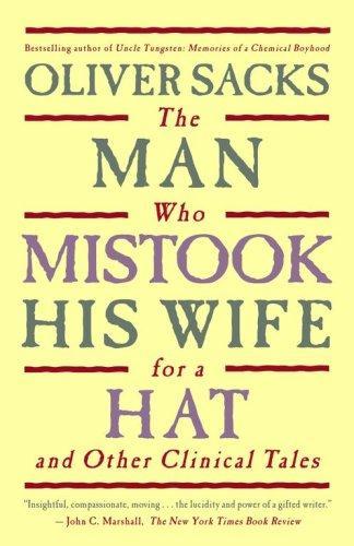 Oliver Sacks: The Man Who Mistook His Wife For a Hat (Hardcover, 2006, Simon & Schuster)